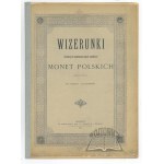 POLKOWSKI Ignacy, Images of some numismatic rarities of Polish coins.