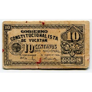 Mexico Gobierno Constitucionalista de Yucatán 10 Centavos 1916 (ND) Gobierno Constitucionalista de Yucatán