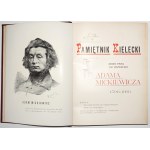 Bieńkowski B., PAMIĘTNIK KIELECKI a collection of works to honor Adam Mickiewicz 1798-1898, 1901 [illustrations] Kielce