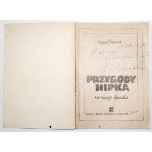 Kopczynski E., THE ADVENTURES OF HIPK [author's autograph and entry!] [1st edition].