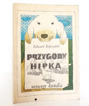 Kopczynski E., THE ADVENTURES OF HIPK [author's autograph and entry!] [1st edition].