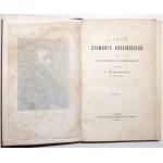 Krasiński Z., LISTY ZYGMUNTA KRASIŃSKIEGO do KONSTANTEGO GASZYŃSKIEGO, 1882 [portrét autora] [väzba].