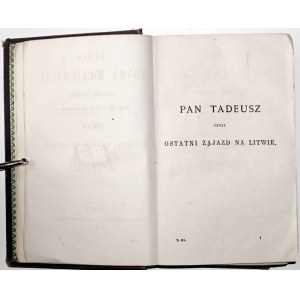 Mickiewicz A., PAN TADEUSZ, 1870 [CZYLI OSTATNI ZJAZD NA LITWIE] Werke von Adam Mickiewicz. T. 3