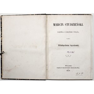 Syrokomla W., MARCIN STUDZIEŃSKI - KARTKA Z KRONIKI WILNA, 1859 [1st edition].