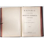 Adamski J.S., KAZANIA NA UROCZYSTOŚCI ŚWIĘTYCH PAŃSKICH, t.1-2, 1923