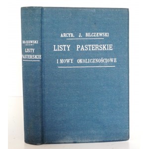 Bilczewski J., LISTY PASTERSKIE I MOWY OKOLICZNOŚCIOWE, 1908.