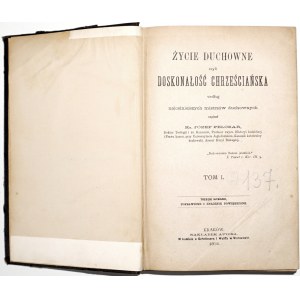 Pelczar J., ŽYCIE DUCHOWNE, sv. 1-2, 1881