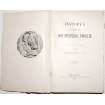 Smolikowski P., HISTORJA ZGROMADZENIA ZMARTWYCHWSTANIA PAŃSKIEGO, t.1-4, 1893
