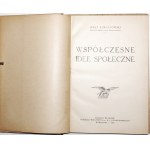 Kurnatowski J., WSPÓŁCZESNE IDEE SPOŁECZNE, 1933