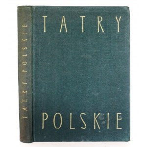Saysse-Tobiczyk K., TATRY POLSKIE [illustrations].
