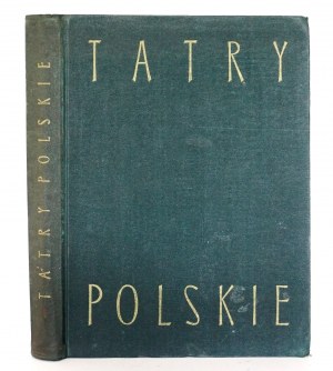 Saysse-Tobiczyk K., TATRY POLSKIE [illustrations].