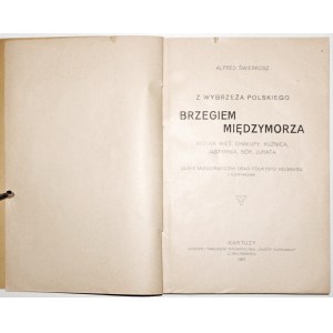 Świerkosz A., Z WYBRZEŻA POLSKIEGO BRZEGIE MIĘDZYMORZA, 1937 Kartuzy