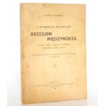 Świerkosz A., Z WYBRZEŻA POLSKIEGO BRZEGIEM MIĘDZYMORZA, 1937 Kartuzy