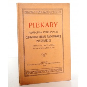 PIEKARY MEMORIAL OF CORONATION, 1925 [illustrations].