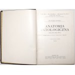 Nowicki W., PATHOLOGICAL ANATOMY, vol. 1-2, 1935-36 [illustrations including color].