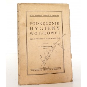 Składkowski S., PODRĘNIK HYGIENY WOJSKOWEJ DLA OFICERÓW I PODCHORĄŻYCH, 1919