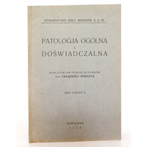 Venulet F., OBECNÁ A EXPERIMENTÁLNÍ PATOLOGIE, 1928