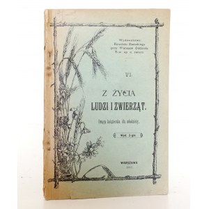 O ŽIVOTĚ LIDÍ A ZVÍŘAT, 1907