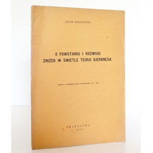 Kochański A., O POWSTANIU I ROZWOJU ZNIŻEK w ŚWIETLE TEORJI BJERKNESA, 1932