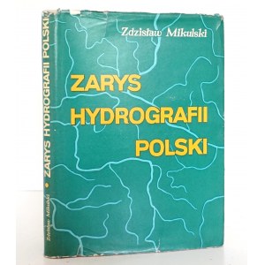 Mikulski Z., ZARYS HYDROGRAPHIE POLSKI