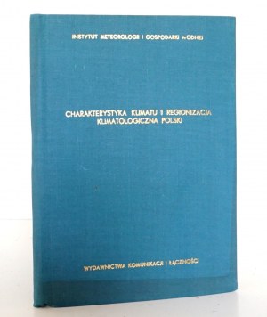 Wiszniewski W., CLIMATE CHARACTERISTICS AND CLIMATOLOGICAL REGIONALIZATION OF POLAND