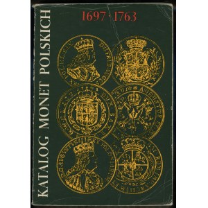 Kamiński Czesław, Żukowski Jerzy - Katalog monet polskich 1697-1763 (epoka saska), Warszawa 1980, bez ISBN