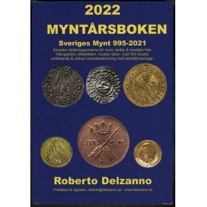 Delzanno Roberto - 2022 Myntarsboken. Sveriges Mynt 995-2021, 1. vydání, 2021, ISBN 9789163994692.