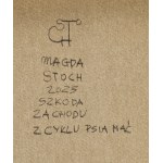 Magdalena Stoch (ur. 1994, Zakopane), Z cyklu 'Psia mać', Szkoda zachodu, 2023