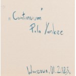 Pola Yankee (nar. 1987, Golub Dobrzyń), Continuum, 2023
