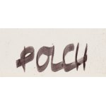 Boguslaw Polch (1941 Warsaw - 2020 ), Funky Koval. Breathless, board and blaud print no. 42, 1984