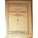 WIELICZKA- OD PROSNY PO RAWICZ WSPOMNIENIA Z POWSTANIA WIELKOPOLSKIEGO 1918-1919 wyd. 1931