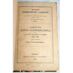 FELDMANOWSKI HIER.  PAMIĘTNIK HANSA SCHWEINICHENA  do dziejów Szlązka  i Polski  1552-1602