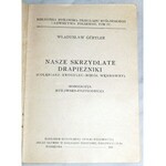 GURTLER- NASZE SKRZYDLATE DRAPIEŻNIKI wyd.1925
