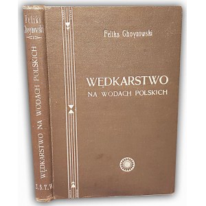 CHOYNOWSKI- WĘDKARSTWO NA WODACH POLSKICH wyd. 1939