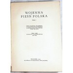 ANDRZEJEWSKI - WOJENNA PIEŚŃ POLSKA t.1-3 (komplet w 3 wol.) wyd. 1939r.
