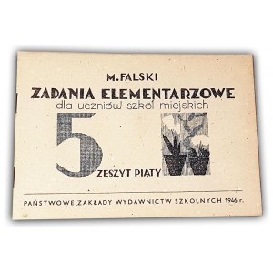 FALSKI - ZADANIA ELEMENTARZOWE Zeszyt piąty 1946r.