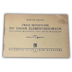 FALSKI - UWAGI METODYCZNE DO ZADAŃ ELEMENTARZOWYCH cz.I 1937r.