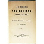 JANA TRZECIEGO SOBIESKIEGO ŻYCIE I CZYNY wyd. 1883