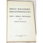 PRZYBYLSKI- KRESY WSCHODNIE RZECZYPOSPOLITEJ wyd. 1926