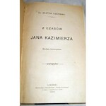 CZERMAK- Z CZASÓW JANA KAZIMIERZA wyd. 1893