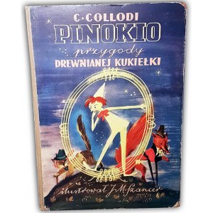 COLLODI- PINOKIO Przygody drewnianej kukiełki 1951r. ilustracje Szancer