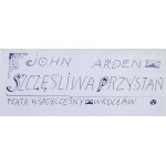 Franciszek Starowieyski (1930 Bratkówka pri Krosne - 2009 Varšava), plagát k predstaveniu Johna Adrena Šťastný prístav v divadle Współczesny vo Vroclave, 1971