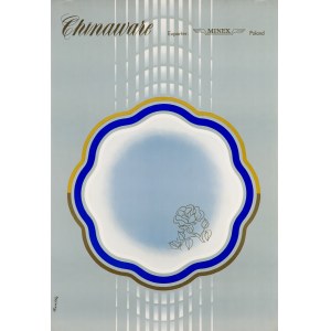 Plakat reklamowy Chinaware (Porcelana). Minex - proj. Tomasz RUMIŃSKI (1930-1982)