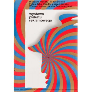 Wystawa Plakatu Reklamowego. Muzeum Plakatu w Wilanowie. Grudzień 1970 - marzec 1971 - proj. Tomasz RUMIŃSKI (1930-1982), 1970