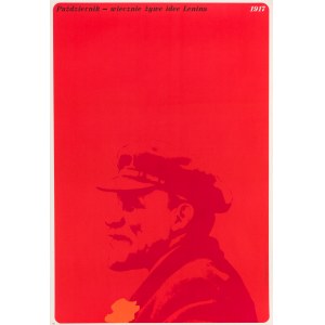 Plakat propagandowy Październik - wiecznie żywe idee Lenina 1917 - proj. Marek MOSIŃSKI (1936-1998), 1968