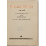 WIELKA WOJNA 1914-1918, ed. Jan Dąbrowski