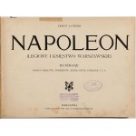 Ernest ŁUNIŃSKI, NAPOLEON (LEGIONS AND THE PRINCIPALITY OF WARSAW)