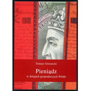 Gruszecki, Money in today's economic Poland