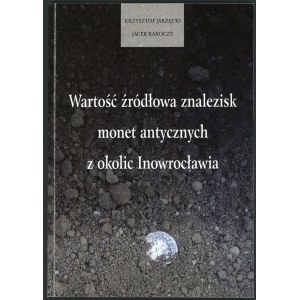 Jarzęcki, Rakoczy, Zdrojová hodnota nálezov mincí...[venovanie].
