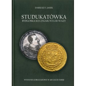 Jasek, Studukatówka Bydgoska 1621 Zygmunta III Wazy